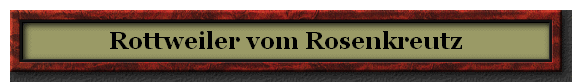 Rottweiler_vom_Rosenkreutz_NBanner